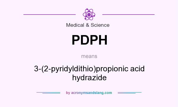 What does PDPH mean? It stands for 3-(2-pyridyldithio)propionic acid hydrazide