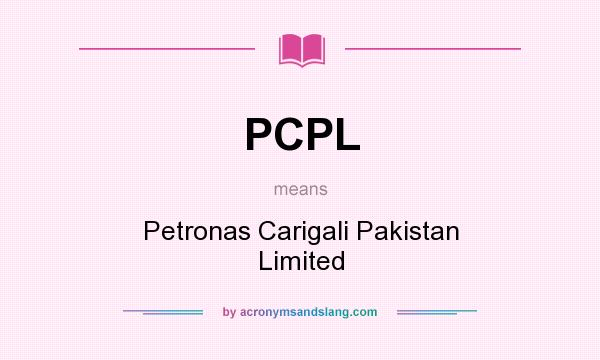 What does PCPL mean? It stands for Petronas Carigali Pakistan Limited