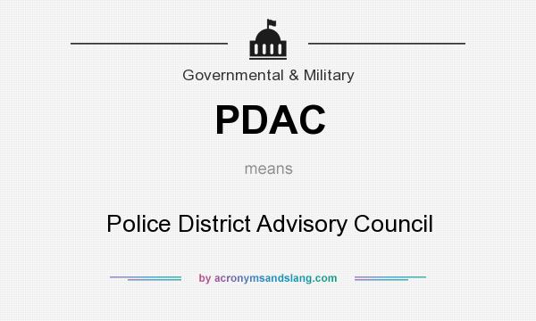 What does PDAC mean? It stands for Police District Advisory Council