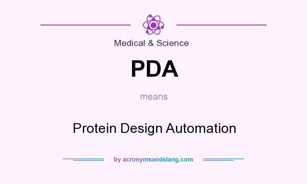 What does PDA mean? It stands for Protein Design Automation