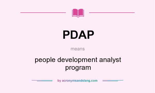 What does PDAP mean? It stands for people development analyst program