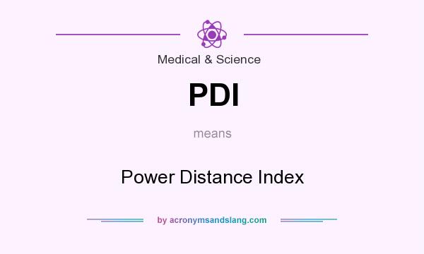 What does PDI mean? It stands for Power Distance Index