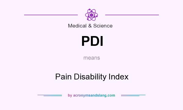 What does PDI mean? It stands for Pain Disability Index