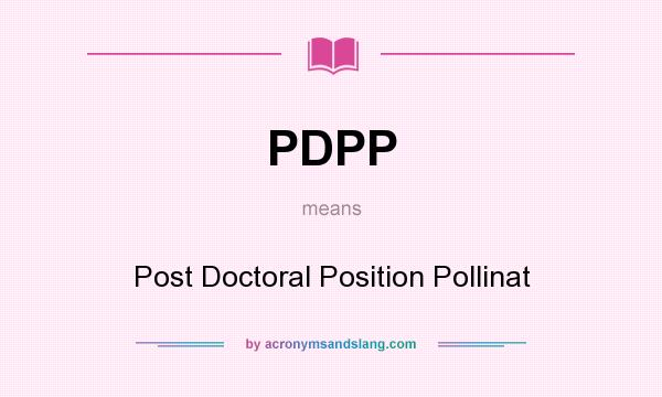 What does PDPP mean? It stands for Post Doctoral Position Pollinat