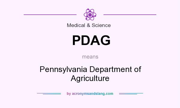 What does PDAG mean? It stands for Pennsylvania Department of Agriculture