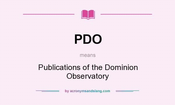 What does PDO mean? It stands for Publications of the Dominion Observatory