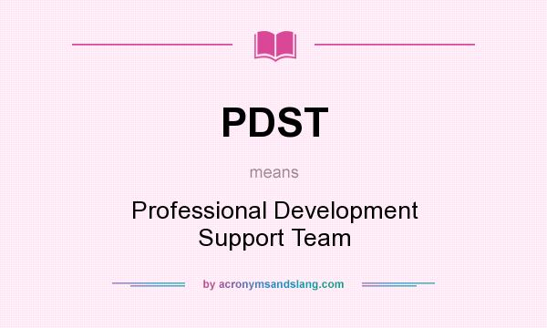 What does PDST mean? It stands for Professional Development Support Team