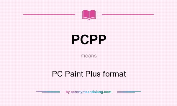 What does PCPP mean? It stands for PC Paint Plus format