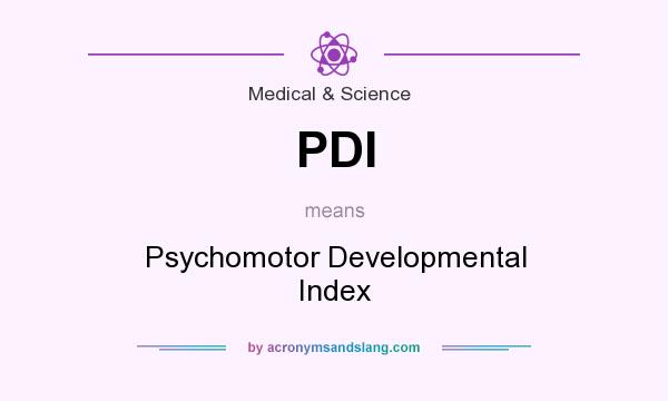 What does PDI mean? It stands for Psychomotor Developmental Index