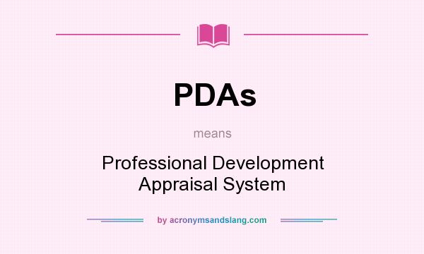 What does PDAs mean? It stands for Professional Development Appraisal System