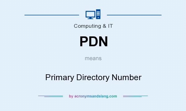 What does PDN mean? It stands for Primary Directory Number