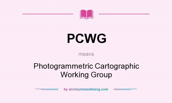 What does PCWG mean? It stands for Photogrammetric Cartographic Working Group