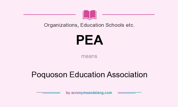 What does PEA mean? It stands for Poquoson Education Association