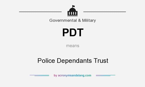 What does PDT mean? It stands for Police Dependants Trust