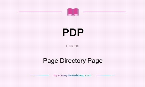 What does PDP mean? It stands for Page Directory Page