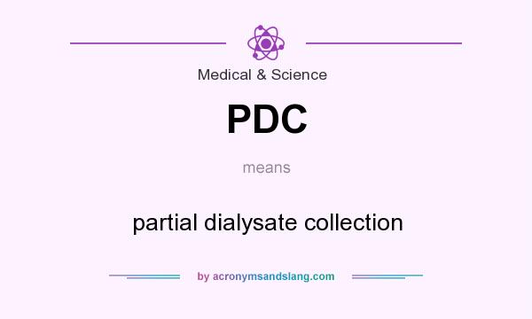 What does PDC mean? It stands for partial dialysate collection