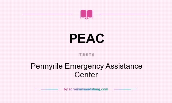 What does PEAC mean? It stands for Pennyrile Emergency Assistance Center