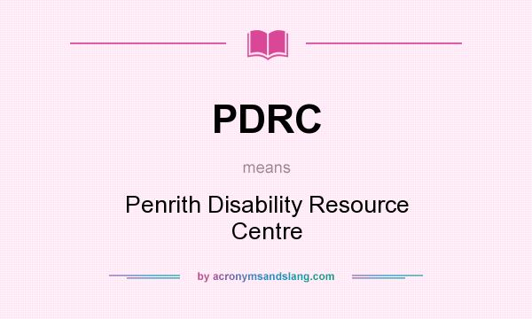What does PDRC mean? It stands for Penrith Disability Resource Centre