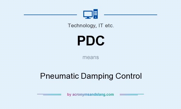 What does PDC mean? It stands for Pneumatic Damping Control
