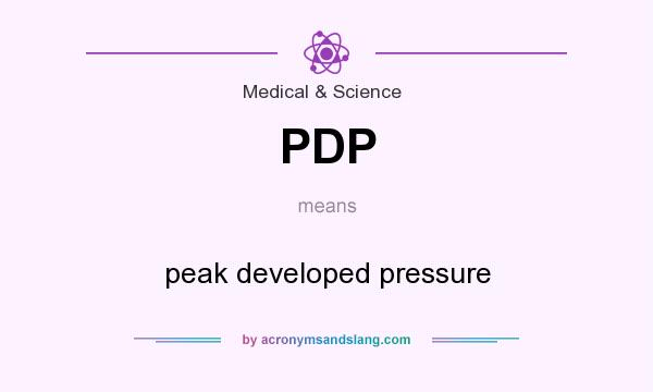 What does PDP mean? It stands for peak developed pressure