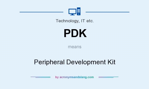 What does PDK mean? It stands for Peripheral Development Kit