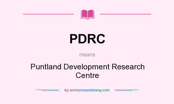 What does PDRC mean? It stands for Puntland Development Research Centre