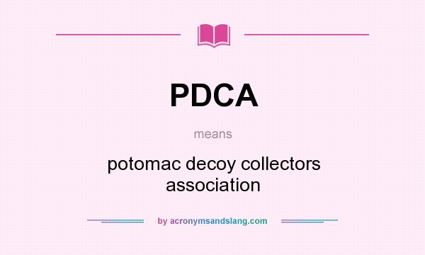 What does PDCA mean? It stands for potomac decoy collectors association