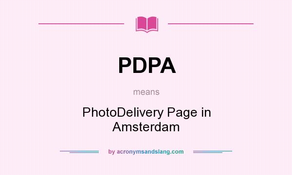 What does PDPA mean? It stands for PhotoDelivery Page in Amsterdam