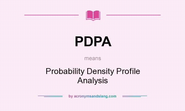 What does PDPA mean? It stands for Probability Density Profile Analysis
