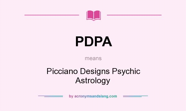 What does PDPA mean? It stands for Picciano Designs Psychic Astrology