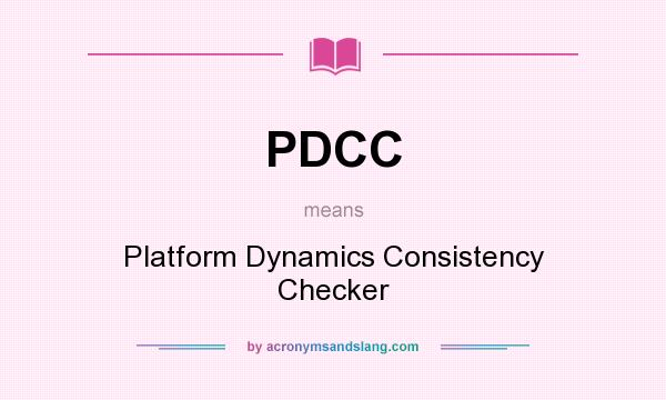 What does PDCC mean? It stands for Platform Dynamics Consistency Checker