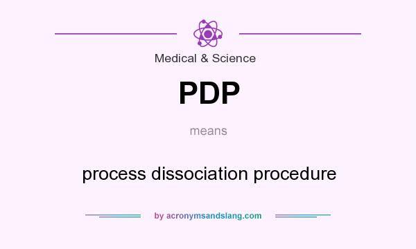 What does PDP mean? It stands for process dissociation procedure