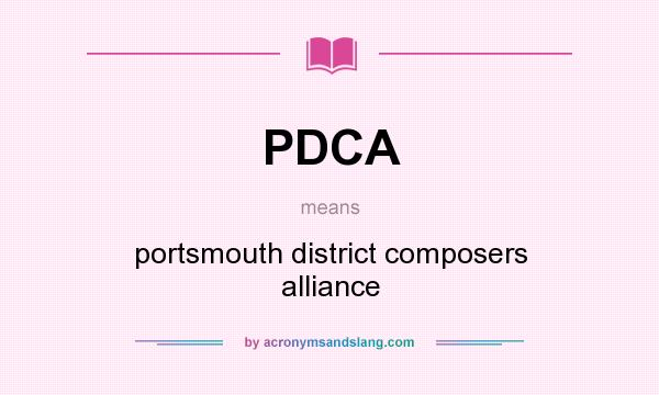 What does PDCA mean? It stands for portsmouth district composers alliance