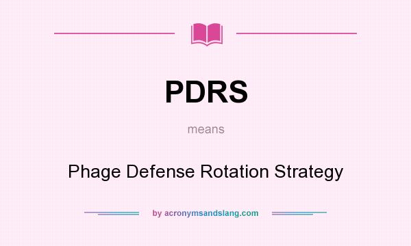 What does PDRS mean? It stands for Phage Defense Rotation Strategy