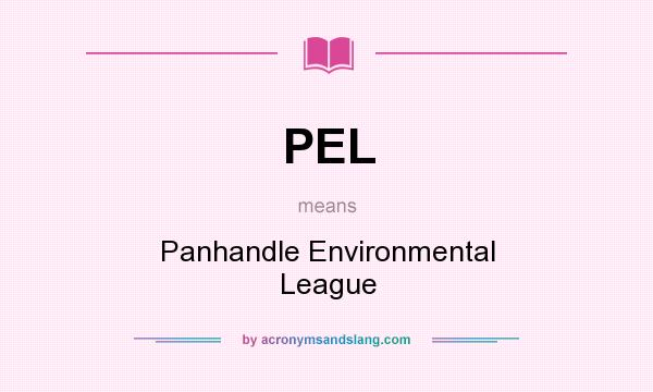 What does PEL mean? It stands for Panhandle Environmental League
