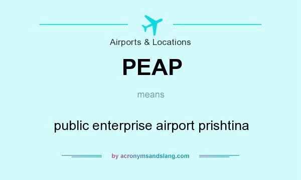 What does PEAP mean? It stands for public enterprise airport prishtina