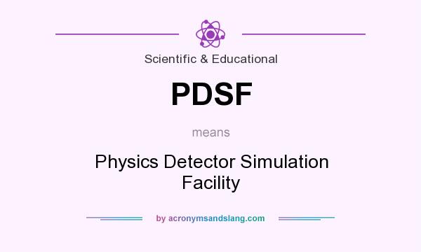 What does PDSF mean? It stands for Physics Detector Simulation Facility