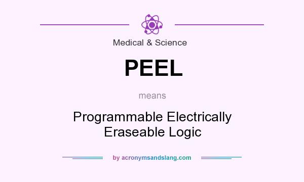 What does PEEL mean? It stands for Programmable Electrically Eraseable Logic