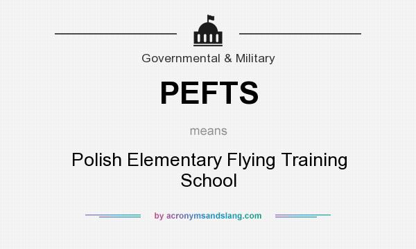 What does PEFTS mean? It stands for Polish Elementary Flying Training School