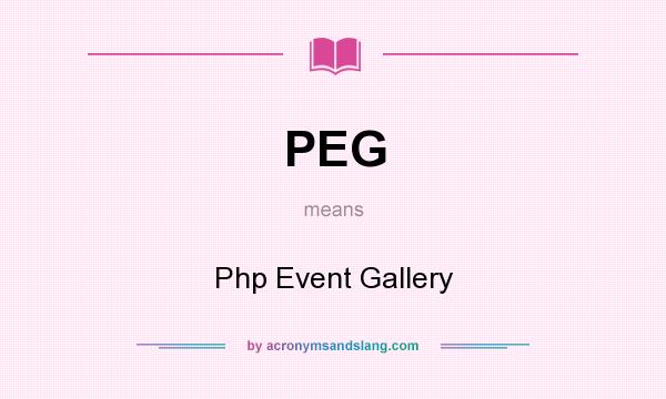 What does PEG mean? It stands for Php Event Gallery