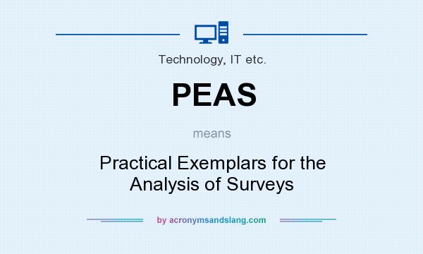 What does PEAS mean? It stands for Practical Exemplars for the Analysis of Surveys