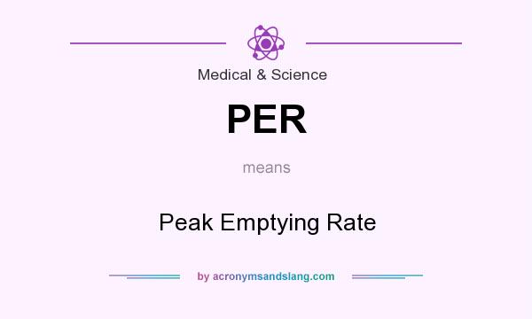 What does PER mean? It stands for Peak Emptying Rate