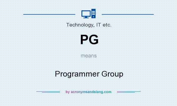 What does PG mean? It stands for Programmer Group