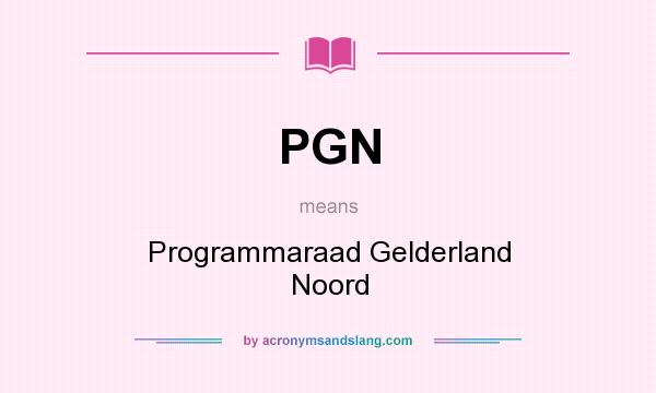 What does PGN mean? It stands for Programmaraad Gelderland Noord