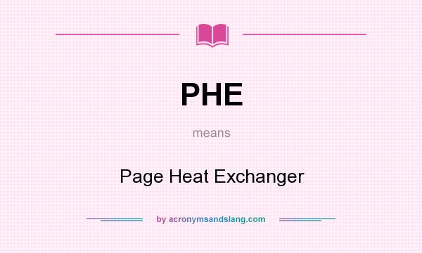 What does PHE mean? It stands for Page Heat Exchanger