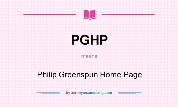 What does PGHP mean? It stands for Philip Greenspun Home Page