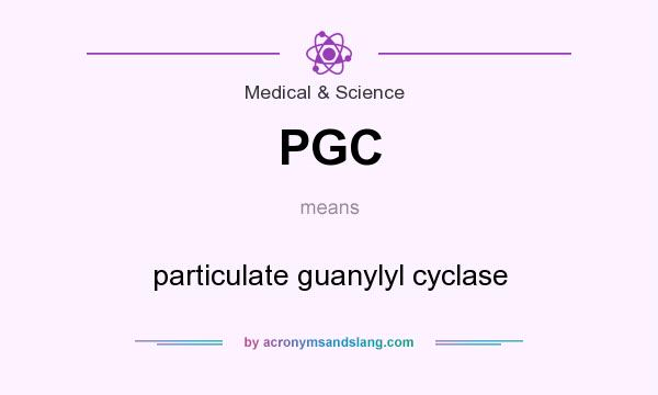 What does PGC mean? It stands for particulate guanylyl cyclase