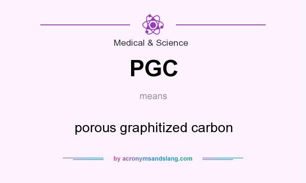 What does PGC mean? It stands for porous graphitized carbon