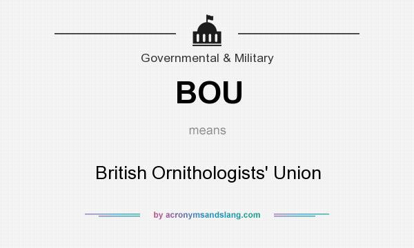 What does BOU mean? It stands for British Ornithologists` Union