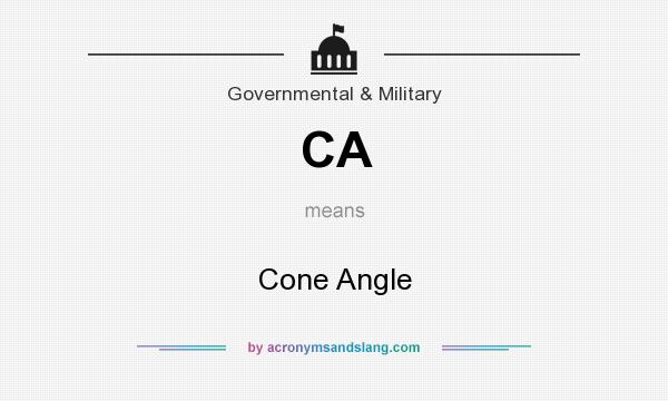 What does CA mean? It stands for Cone Angle